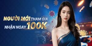 Tặng 100K cho thành viên mới về lợi ích