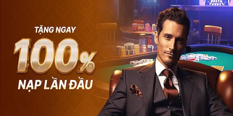 Tặng 100% nạp đầu tại sao lại quan trọng với người mới?